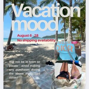 VACATION MOOD - check shipping dates